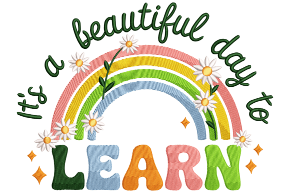 Rainbow School Quote: A Vibrant Embroidery Design